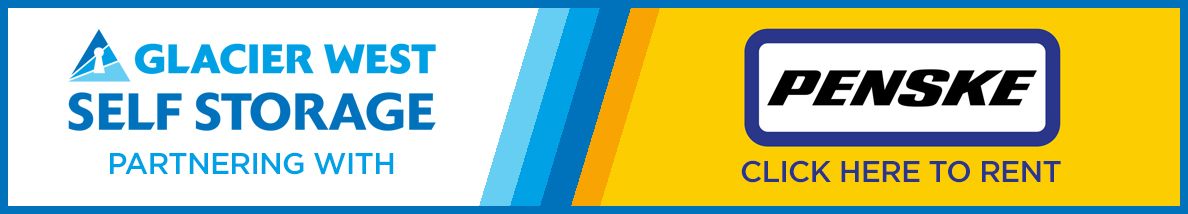 glacier west self storage partnering with penske truck rental sign
